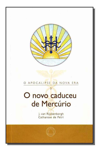 Novo Caduceu De Mercurio, O