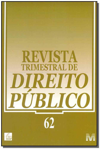 Revista Trimestral de Direito Publico N.62, de a Malheiros. Editora Malheiros Editores em português