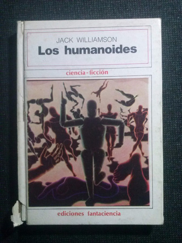 Los Humanoides Jack Williamson