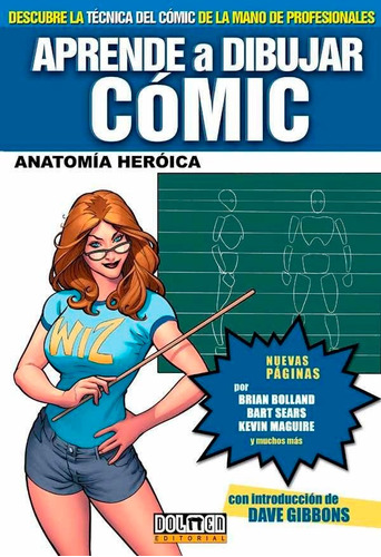 Aprende A Dibujar Cómic Vol. 3 Anatomía Heróica