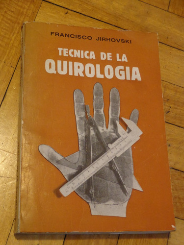 Francisco Jirhovski: Técnica De La Quirologia.