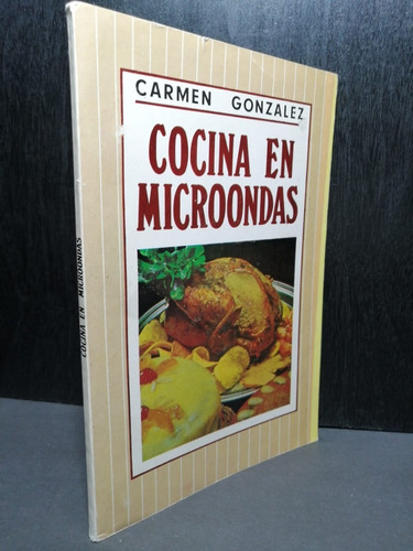 Cocina En Microondas Carmen Gonzalez Editorial Epoca