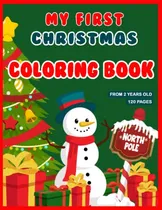 Comprar Book : My First Christmas Coloring Book Book For Toddlers..