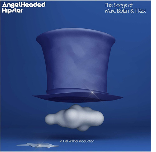 Cd: Angelheaded Hipster: The Songs Of Marc Bolan & T Rex