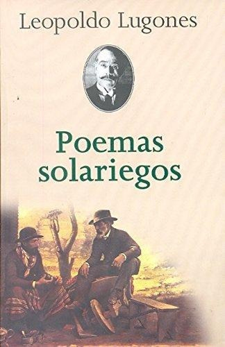 Poemas Solariegos, De Lugones, Leopoldo. Editorial Pasco En Español