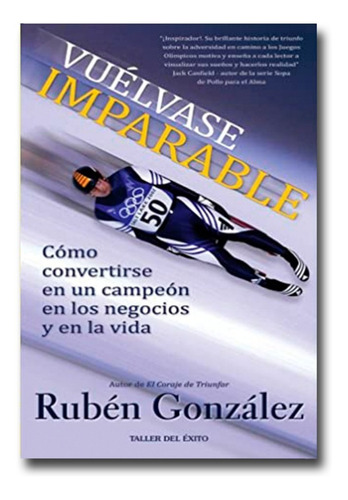Vuélvase Imparable Rubén González Libro Físico