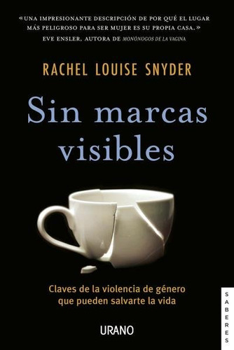 Sin Marcas Visibles, De Snyder, Rachel Louise. Editorial Urano, Tapa Blanda En Español
