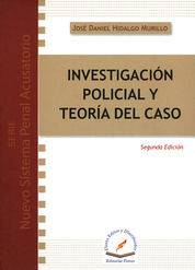 Libro Investigación Policial Y Teoría De Caso Segun Original