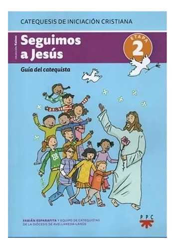 2. Seguimos A Jesus Guia Del Catequista De Ni\os - Ppc - #d