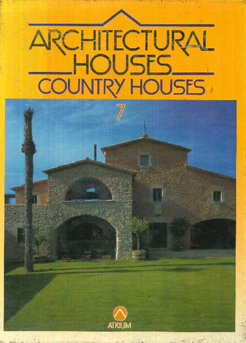 Libro Casas En El Campo - Architectural Houses - Tomo 7 De E