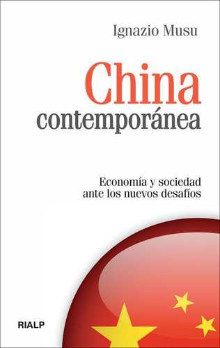 China Contemporãâ¡nea, De Musu, Ignazio. Editorial Ediciones Rialp, S.a., Tapa Blanda En Español