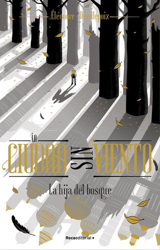 Libro: La Hija Del Bosque. Devillepoix, Eleonore. Roca Edito