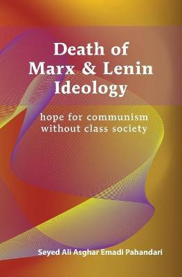 Libro Death Of Marx & Lenin Ideology : Hope For Communism...