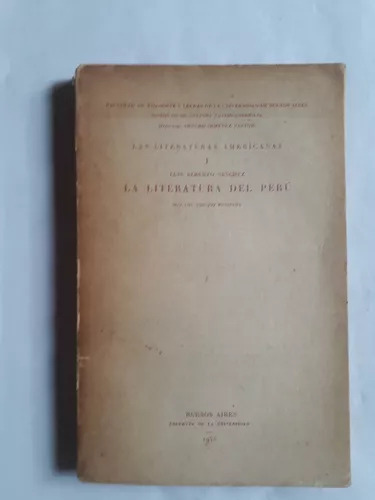 Luis Alberto Sanchez: La Literatura Del Perú