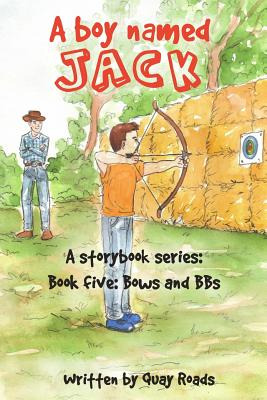 Libro Bows And Bbs: A Boy Named Jack - A Storybook Series...