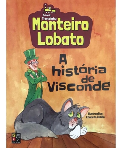 Livro Monteiro Lobato Pdlt - A Historia De Visconde