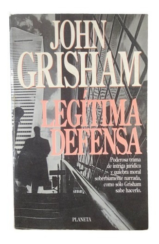 Libro Legítima Defensa. John Grisham