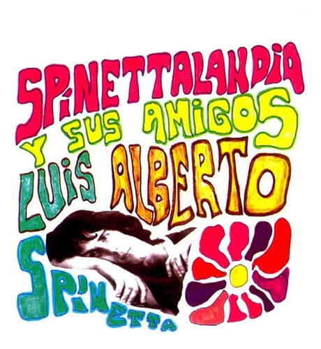 Spinetta Luis Alberto - Spinettalandia Y Sus Amigos  Cd