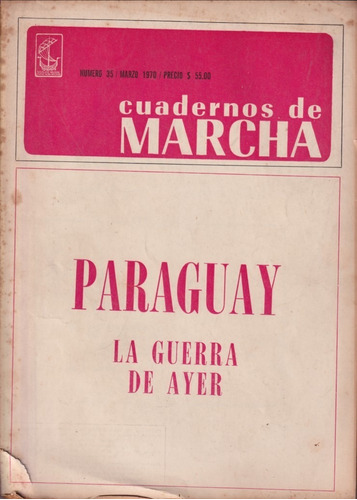 Paraguay La Guerra Del Ayer Cuadernos De Marcha 