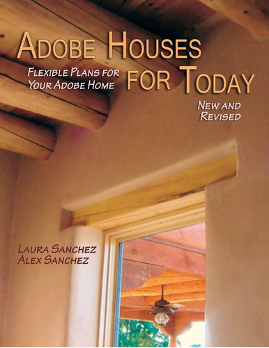 Libro: Adobe Houses For Today: Flexible Plans For Your Adobe