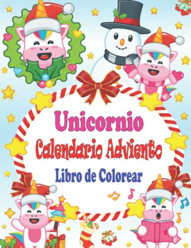 Calendario Adviento Libro Para Colorear Unicornio: 24 Motivo