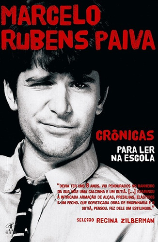 Crônicas para ler na escola - Marcelo Rubens Paiva, de Paiva, Marcelo Rubens. Editora Schwarcz SA, capa mole em português, 2011