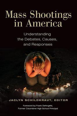 Libro Mass Shootings In America : Understanding The Debat...