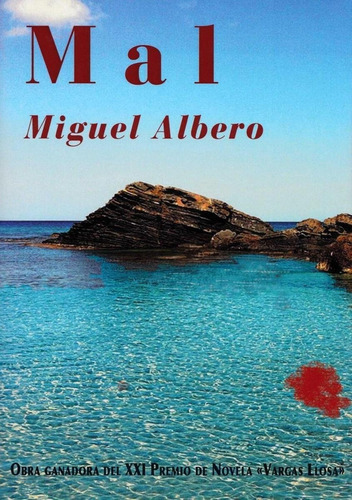 Libro: Mal. Albero, Miguel. Aguaclara