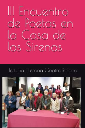 Iii Encuentro De Poetas En La Casa De Las Sirenas