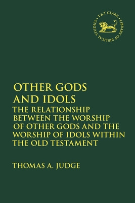 Libro Other Gods And Idols: The Relationship Between The ...