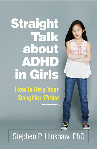 Libro: Talk About Adhd In Girls: How To Help Your Daughter