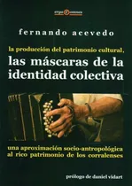 Comprar Las Mascaras De La Identidad Colectiva