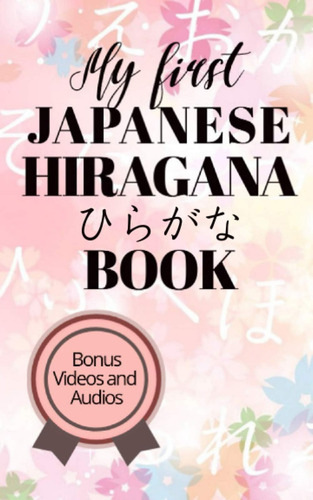 Libro: En Ingles My First Japanese Hiragana Book All Japane