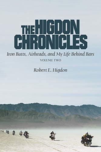 The Chronicles: Iron Butts, Airheads, And My Life Behind Bars (volume Two), De Robert E.. Editorial Independently Published, Tapa Blanda En Inglés