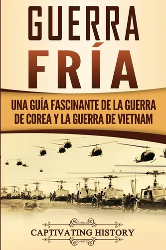 comprar Libro: Guerra Fría: Una Guía Fascinante De La Guerra De Y La