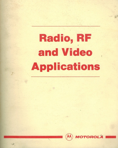 Radio, Rf And Video Applications - Motorola
