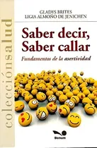 Comprar Saber Decir, Saber Callar
