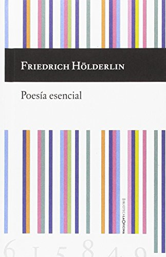 Poesía Esencial Bilingüe, Friedrich Holderlin, La Oficina