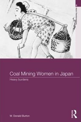 Coal-mining Women In Japan - W. Donald Burton