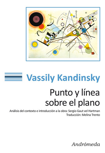 Punto Y Linea Sobre Plano - Vasili Kandinsky