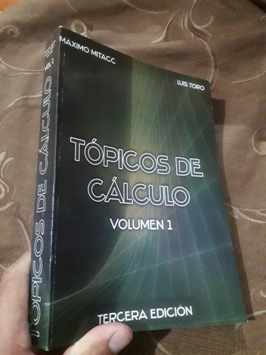 Imagen 1 de 10 de Libros_topicos De Calculo 1 Mitac Toro