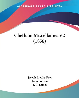 Libro Chetham Miscellanies V2 (1856) - Yates, Joseph Brooks