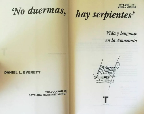No Duermas Hay Serpientes Vida Lenguaje En Amazonia Everett (Usado)