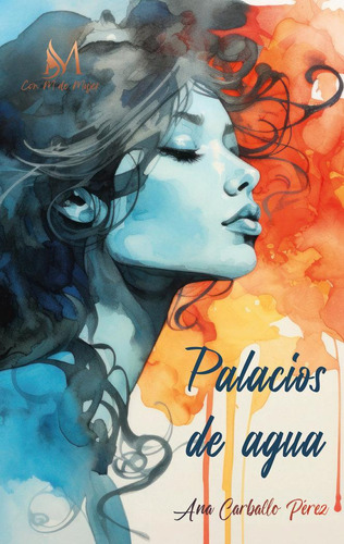 Libro: Palacios De Agua. Carballo Pérez, Ana. Ediciones Con 