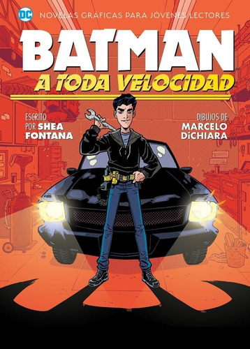 Batman A Toda Velocidad Shea Fontana - Jovenes Lectores Ovni