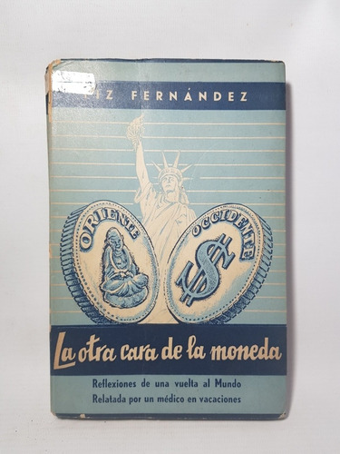 Antiguo Libro La Otra Cara D La Moneda Fiz Fernández 47n 348