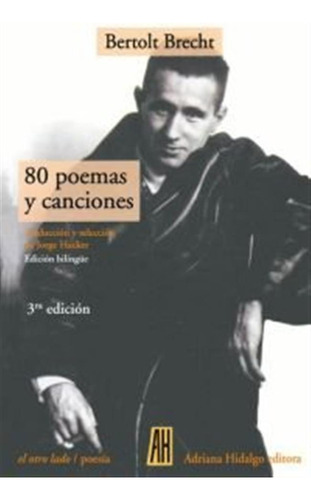 80 Poemas Y Canciones - Brecht,bertolt