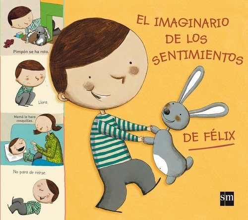 Imaginario De Los Sentimientos De Felix,el, De Lévy, Didier. Editorial Sm, Tapa -1 En Español