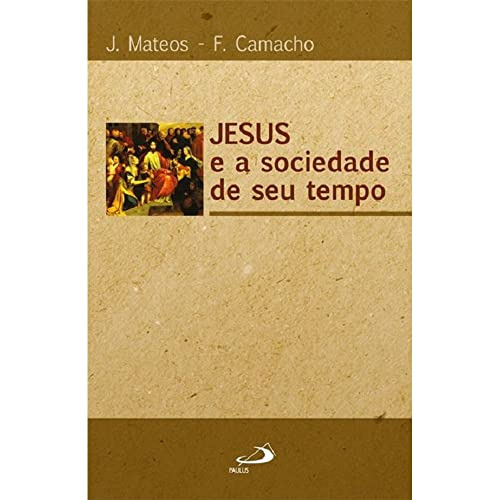 Libro Jesus E A Sociedade De Seu Tempo