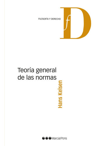 Teoría General De Las Normas (kelsen, Hans, 2018, 520)